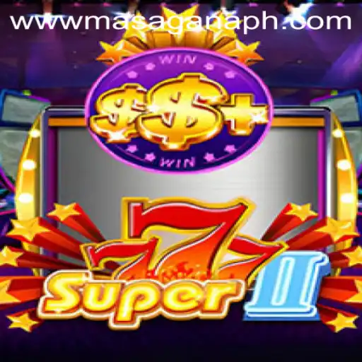 Experience the Thrill with Super777II at MasaganaPH Casino